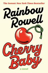 Icon image Cherry Baby: A Novel
