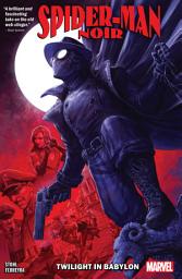 Icon image Spider-Man Noir: Twilight In Babylon