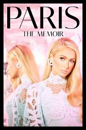Icon image Paris: The Memoir